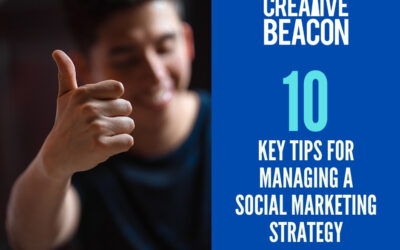 10 Key Online Marketing Tips for Managing a Social Marketing Strategy