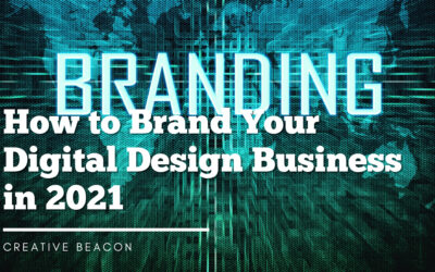 How to Brand Your Digital Design Business in 2021