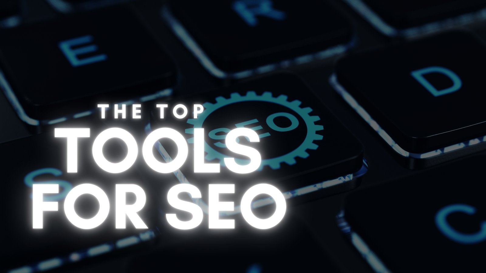 top tools for SEO